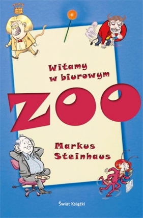 Witamy w biurowym zoo - Steinhaus Markus