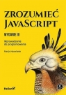 Zrozumieć JavaScript. Wprowadzenie do programowania. Wydanie III Marijn HaverbekeMarijn Haverbeke
