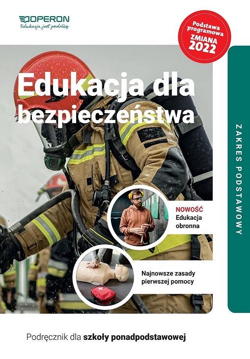 Edukacja dla bezpieczeństwa. Szkoła ponadpodstawowa. Podręcznik. Zakres podstawowy. Nowa edycja