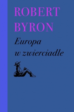 Europa w zwierciadle - Byron Robert