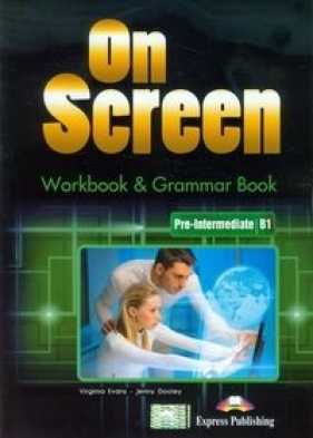 On Screen Pre-Intermediate B1 Workbook - Evans Virginia, Dooley Jenny