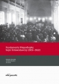 Fundamenty Niepodległej. Sejm Ustawodawczy (1919-1922) - Zbigniew Girzyński, Jarosław Kłaczkow, Jan Żaryn