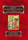 Alicja w krainie czarów Po drugiej stronie lustra Carroll Lewis