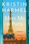 Meet Me in Paris Kristin Harmel