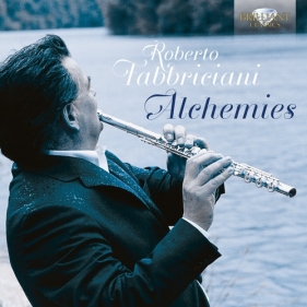 Roberto Fabbriciani: Alchemies - Roberto Fabbriciani<br />