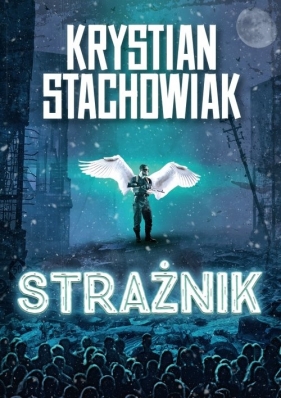 Strażnik - Krystian Stachowiak