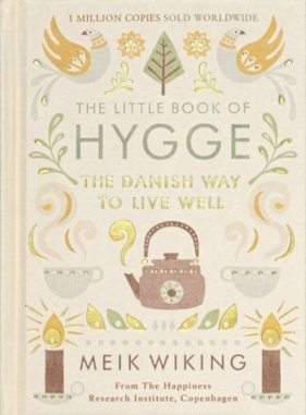 The Little Book of Hygge - Meik Wiking