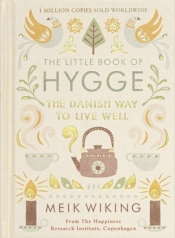 The Little Book of Hygge - Meik Wiking