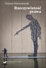 Rzeczywistość prawa Tomasz Pietrzykowski