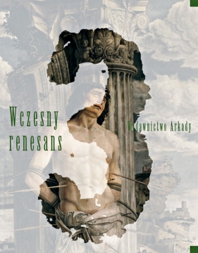 Wielka historia sztuki 3 Wczesny renesans