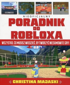 Nieoficjalny poradnik do Robloxa - Christina Majaski