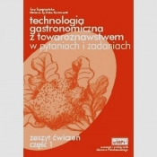 Technologia gastronomiczna z towaroznawstwem w pytaniach i zadaniach Zeszyt ćwiczeń Część 1 - Żylińska-Kaczmarek Melania, Superczyńska Ewa