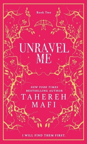 Unravel Me - Tahereh Mafi