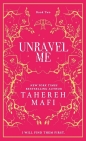 Unravel Me - Tahereh Mafi