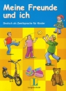 Meine Freunde und Ich Lehrerhandreichungen z płytą CD Deutsch als Kniffka Gabriele, Benati Rosella, Sieber Traudel, Siebert-Ott Gesa