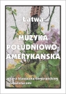 Łatwa Muzyka Południowoamerykańska M. Pawełek