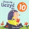 Uczę się liczyć do 10. Dzikie zwierzęta Opracowanie zbiorowe