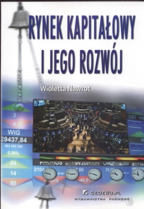 Rynek kapitałowy i jego rozwój - Nawrot Wioletta