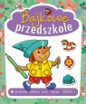 Bajkowe przedszkole zeszyt 1