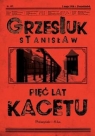 Pięć lat kacetu wyd. 2023 Stanisław Grzesiuk