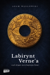 Labirynt Verne’a, czyli drugie życie kapitana Nemo - Adam Węgłowski