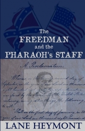 The Freedman and the Pharaoh's Staff