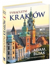 Tysiącletni Kraków - Czyżewski Krzysztof, Bujak Adam