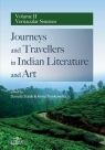 Journeys and Travellers in Indian Literature and Art Volume II Vernacular
