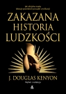 Zakazana historia ludzkości Kenyon J. Douglas
