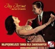 Najpiękniejsze tanga dla zakochanych CD - Jay Jerome