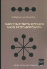 Mapy tematów w językach haseł przedmiotowych Włodarczyk Bartłomiej