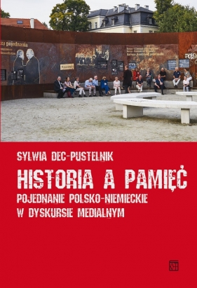 Historia a pamięć - Dec-Pustelnik Sylwia