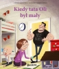 Tata Oli. Kiedy tata Oli był mały. Tom 7 - Thomas Brunstrøm