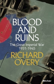 Blood and Ruins - Overy Richard