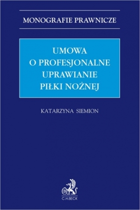 Umowa o profesjonalne uprawianie piłki nożnej - Katarzyna Siemion