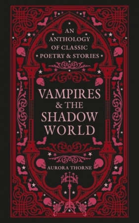 Vampires & the Shadow World wer. angielska - Aurora Thorne