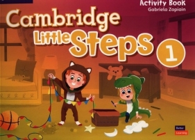 Cambridge Little Steps. Level 1. Activity Book. American English - Gabriela Zapiain