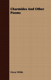 Charmides And Other Poems - Oscar Wilde