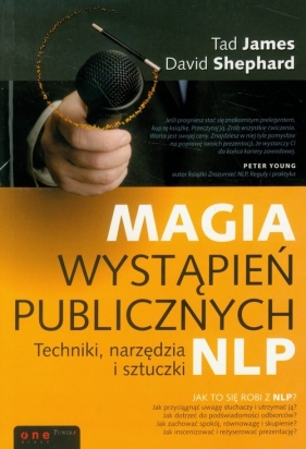 Magia wystąpień publicznych Techniki, narzędzędzia i sztuczki - James Tad, Shephard David
