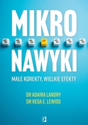 Mikronawyki. Małe korekty, wielkie efekty - Lewiss Resa E., Landry Adaira