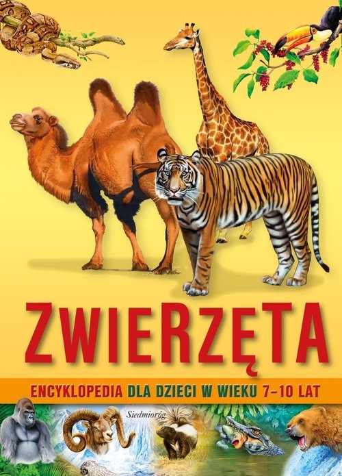 Encyklopedia dla dzieci w wieku 7-10 lat. Zwierzęta