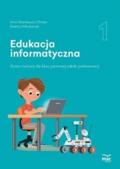 Edukacja informatyczna SP 1 Zeszyt ćwiczeń MAC - Ewelina Włodarczyk, Anna Stankiewicz-Chatys
