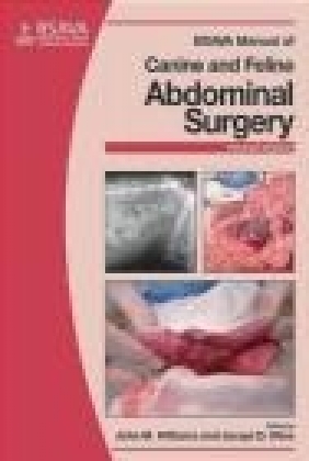 BSAVA Manual of Canine and Feline Abdominal Surgery Jacqui Niles, John Williams