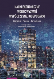 Nauki ekonomiczne wobec wyzwań współczesnej gospodarki