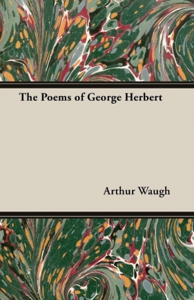 The Poems of George Herbert - Waugh Arthur