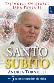 Santo Subito! - Andrea Tornielli