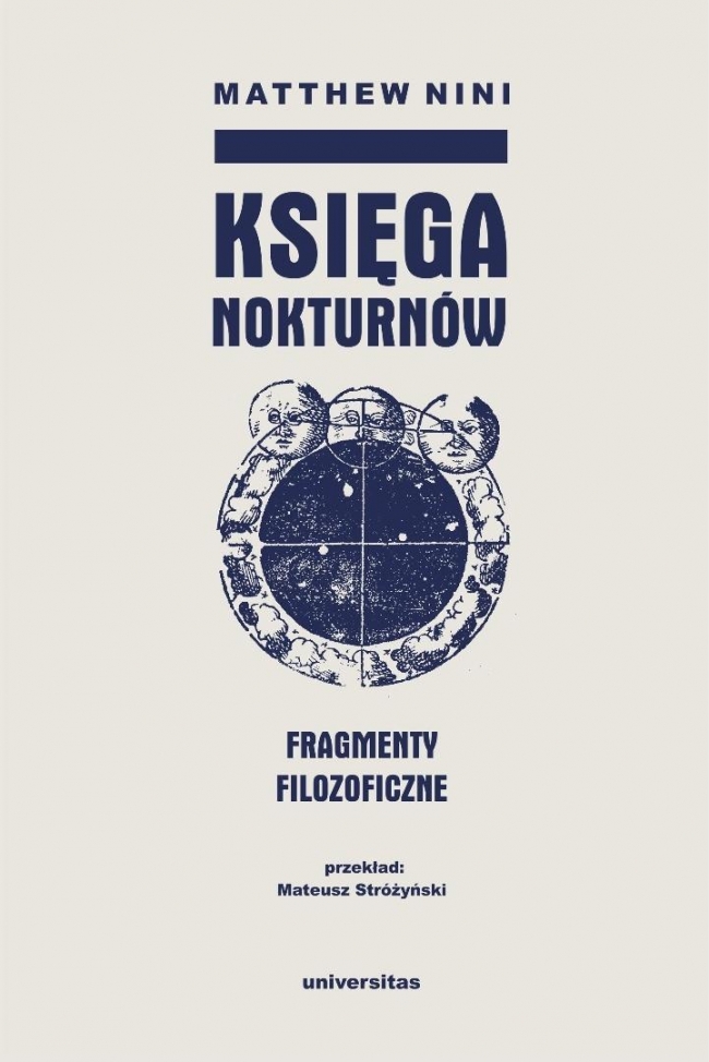 <img src='https://webimage.pl/pics/627/2/d9788324242627.jpg' style='height:440px' /> Księga nokturnów. Fragmenty filozoficzne