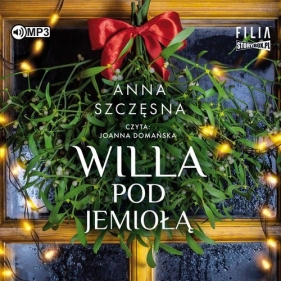 Willa Pod Jemiołą (Audiobook) - Anna Szczęsna