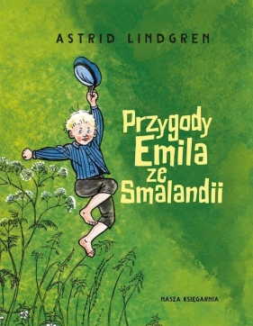 Przygody Emila ze Smalandii - Astrid Lindgren