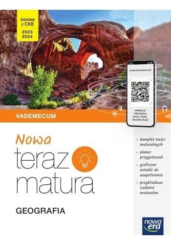 Nowa Teraz matura: Geografia. Vademecum zakres rozszerzony